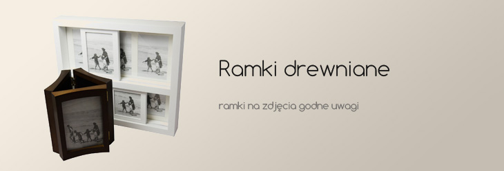 Ramki drewniane